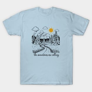 Mountains Are Calling T-Shirt